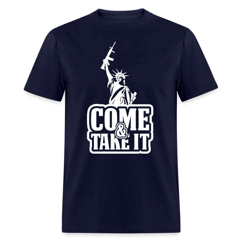 Come & Take It (2nd Amendment Statute of Liberty) T-Shirt