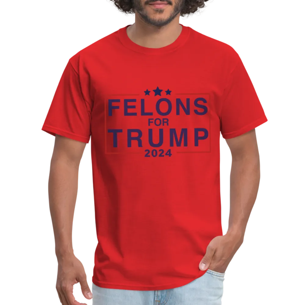 Felons for Trump 2024 T-Shirt