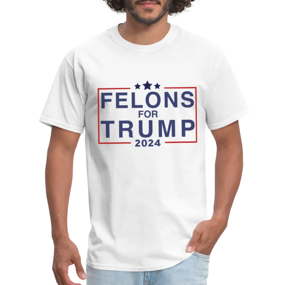 Felons for Trump 2024 T-Shirt