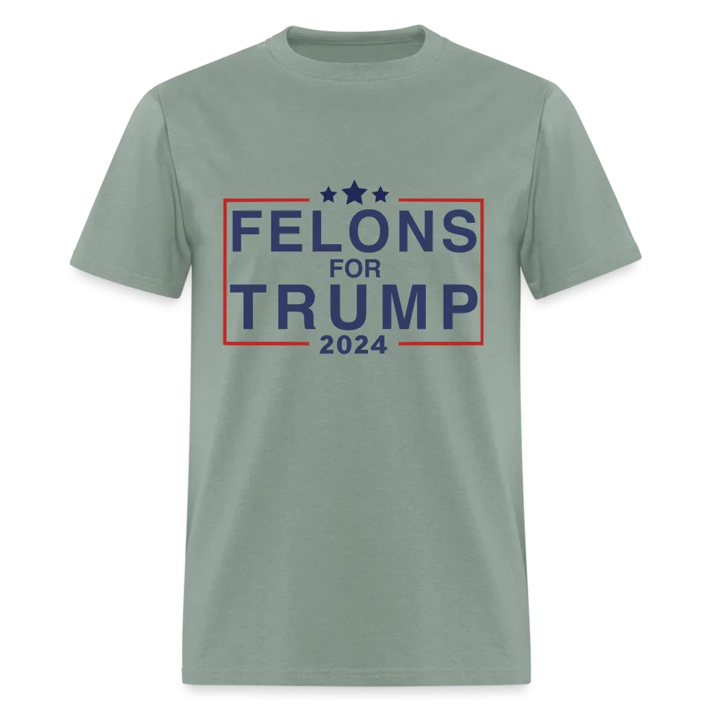 Felons for Trump 2024 T-Shirt