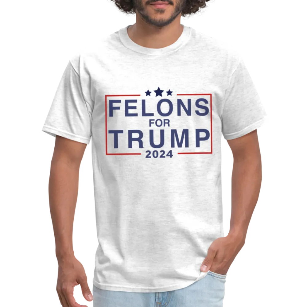 Felons for Trump 2024 T-Shirt