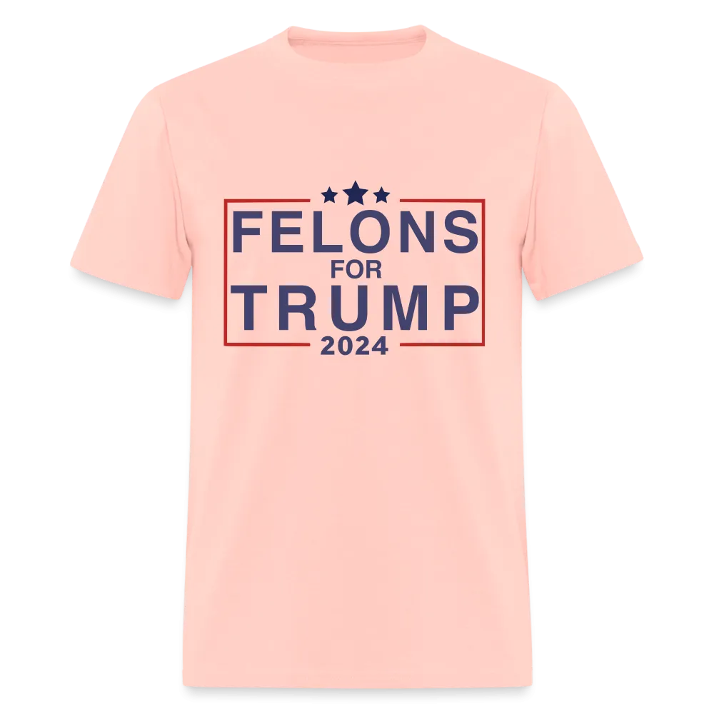 Felons for Trump 2024 T-Shirt