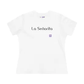 La Senorita T-Shirt Handwritten Style Graphic Tee Trendy Fashion Statement Design Casual Wear