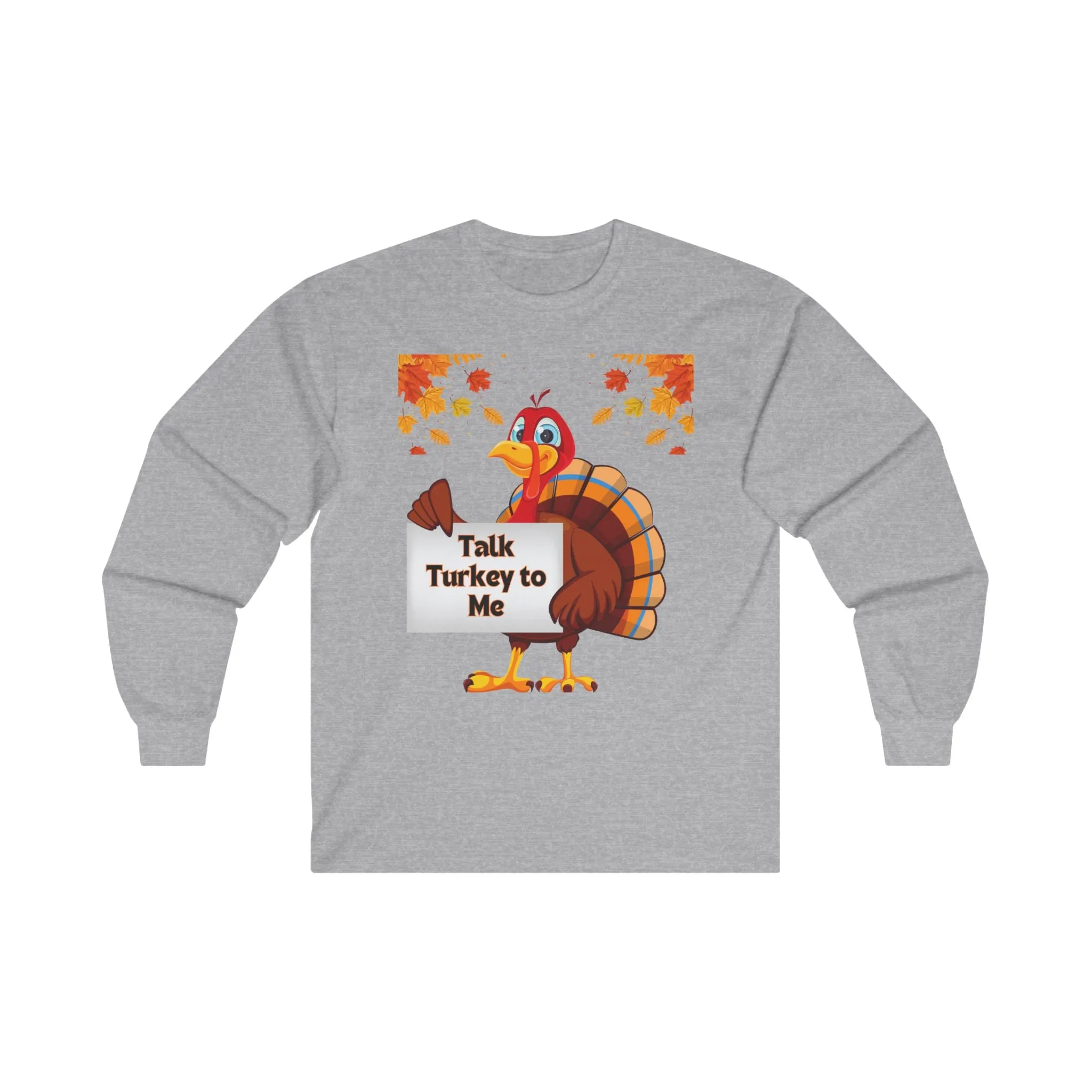 Talk Turkey to Me Long Sleeve Thanksgiving Tee, Unisex Cotton Shirt, Funny Fall Holiday Top, Thanksgiving Gift for Him or Her, Turkey Day